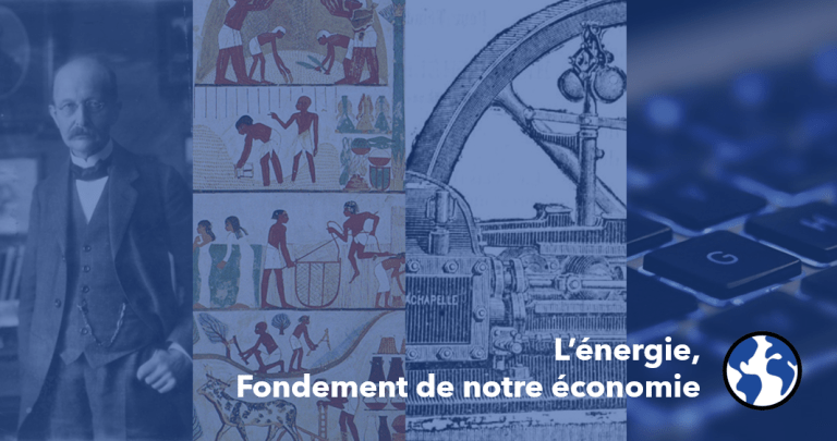 L&rsquo;énergie, fondement de notre&nbsp;économie