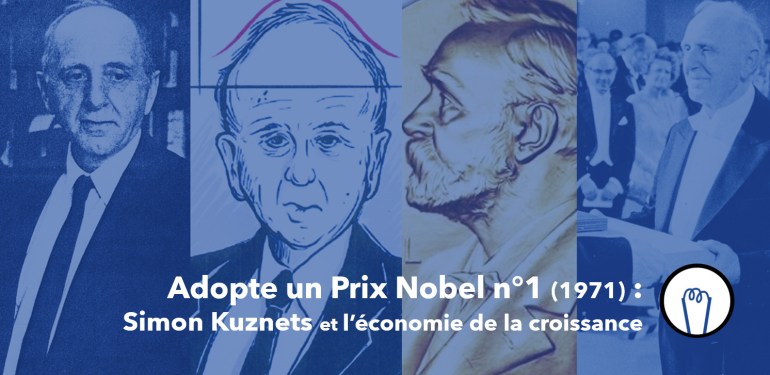 Adopte un Prix Nobel #1 : Simon&nbsp;Kuznets