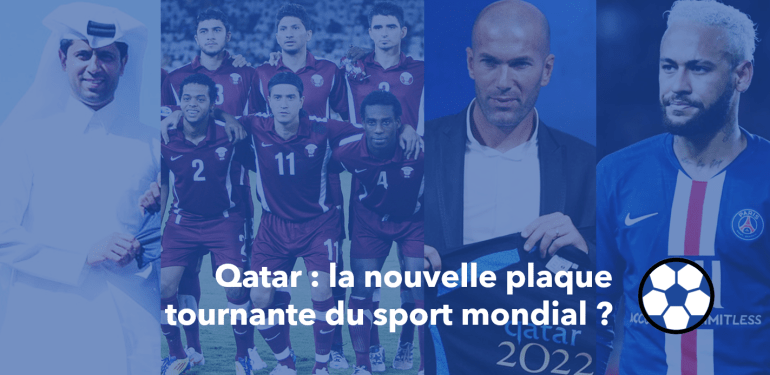 Le Qatar : la nouvelle plaque tournante du sport mondial&nbsp;?