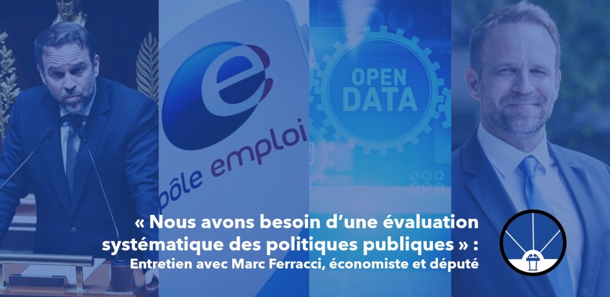« Nous avons besoin d’une évaluation systématique des politiques publiques » : entretien avec Marc Ferracci, économiste et&nbsp;député