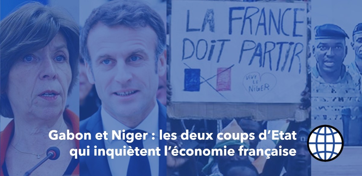 Gabon et Niger : les deux coups d&rsquo;Etat qui inquiètent l&rsquo;économie française